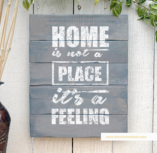 Home is not a place it's a feeling quote #homedecor #quotes #homequotes #signs #sayings #decoratingideas #decorhomeideas