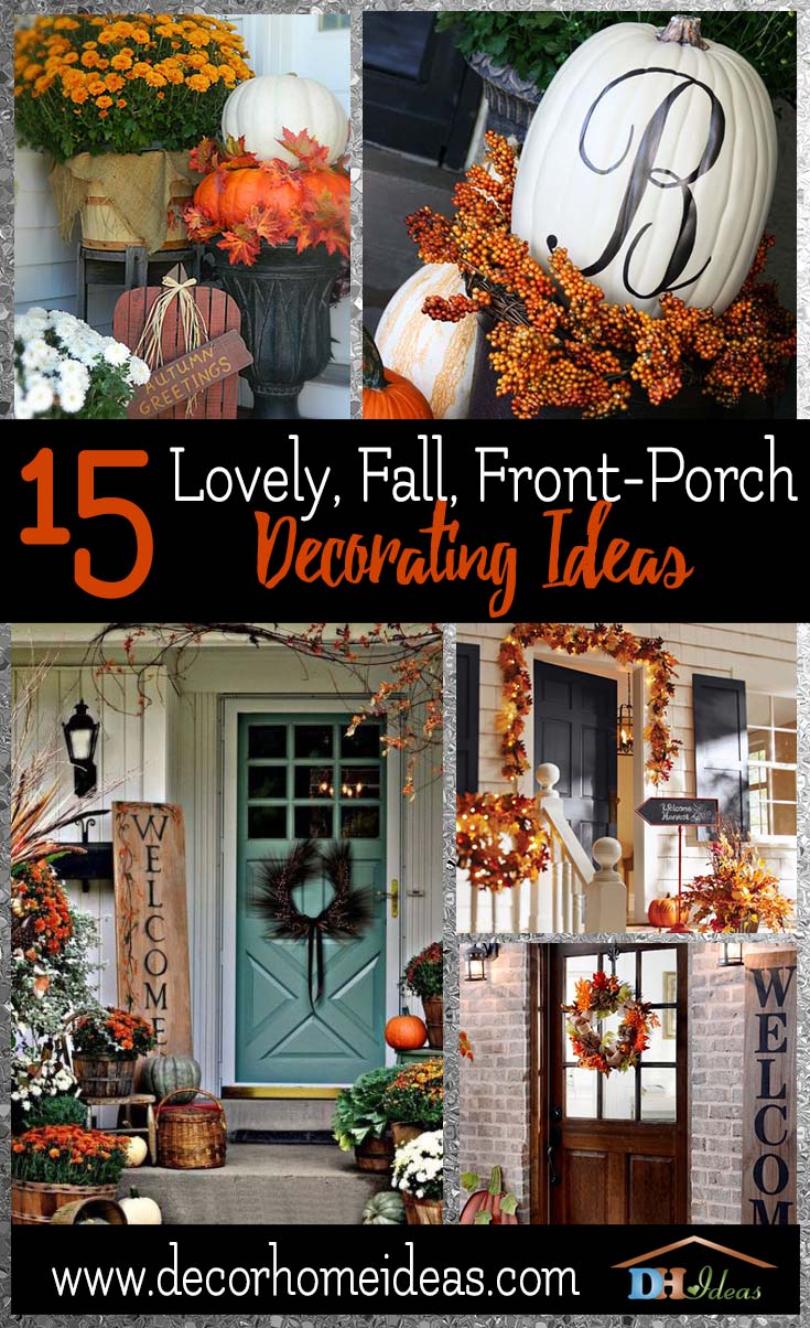 15 Lovely Fall Front Porch Decorating Ideas Decor Home 15 Lovely Fall Front Porch Decorating Ideas Inspire Yourself With Some Great Door