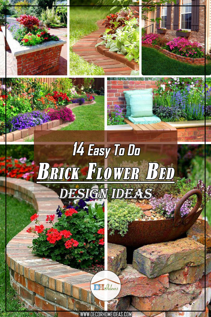 14 Brick Flower Bed Design Ideas You Can Replicate Instantly Decor 14 Brick Flower Bed Designs Easy Flowerbed Garden Gardenideas Landscaping