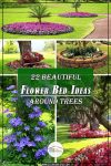 22 Beautiful Flower Bed Ideas Around Trees #flowerbed #garden #gardenideas #gardening #decorhomeideas