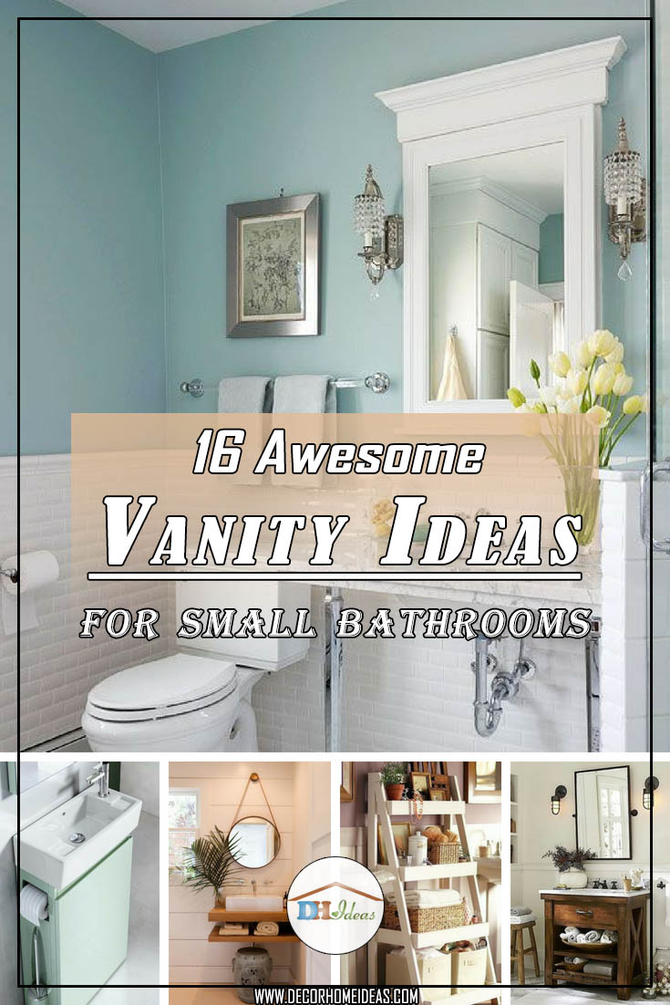 16 Awesome Vanity Ideas For Small Bathrooms Decor Home 16 Awesome Vanity Ideas For Small Bathrooms Bathroomvanity Vanityideas Bathroom