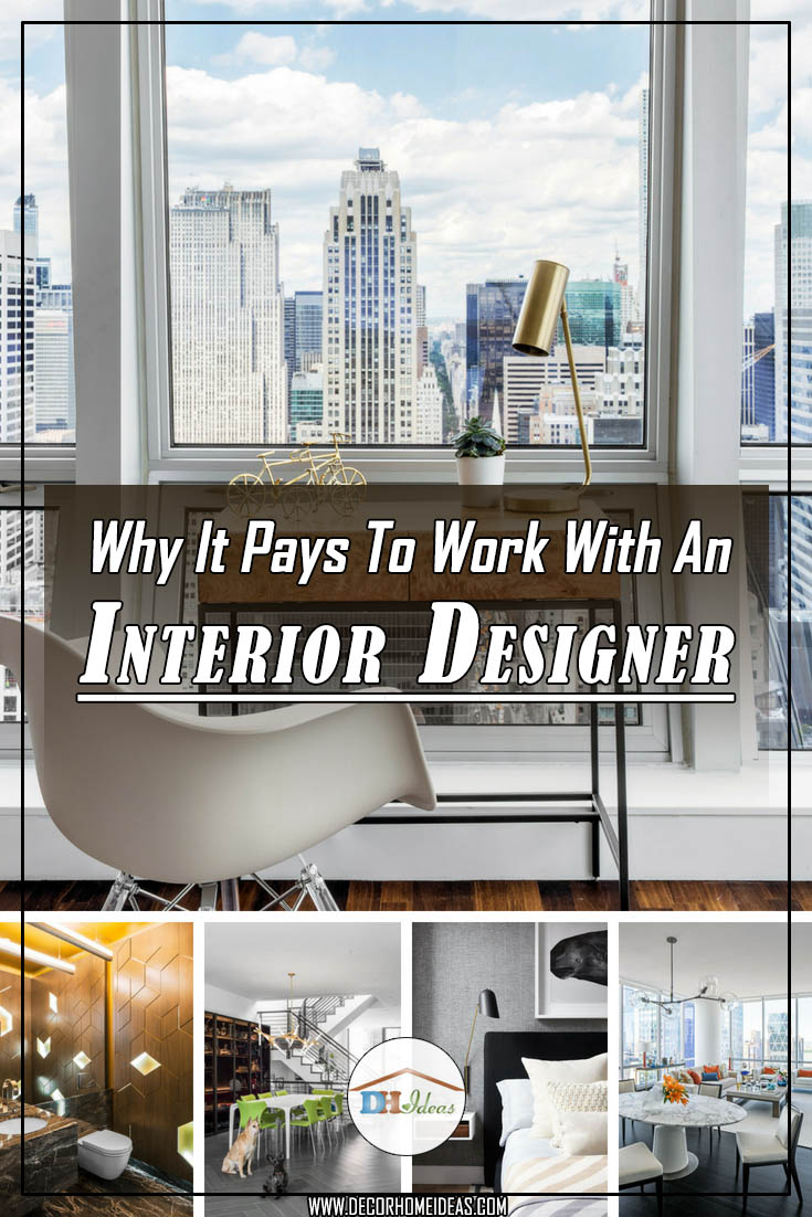 Why It Pays To Work With An Interior Designer