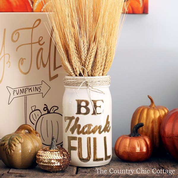 DIY Be Thankful Mason Jar #falldecor #masonjar #decorhomeideas