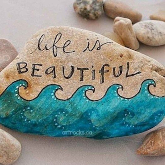 Life Is Beautiful Quote Painted Rock