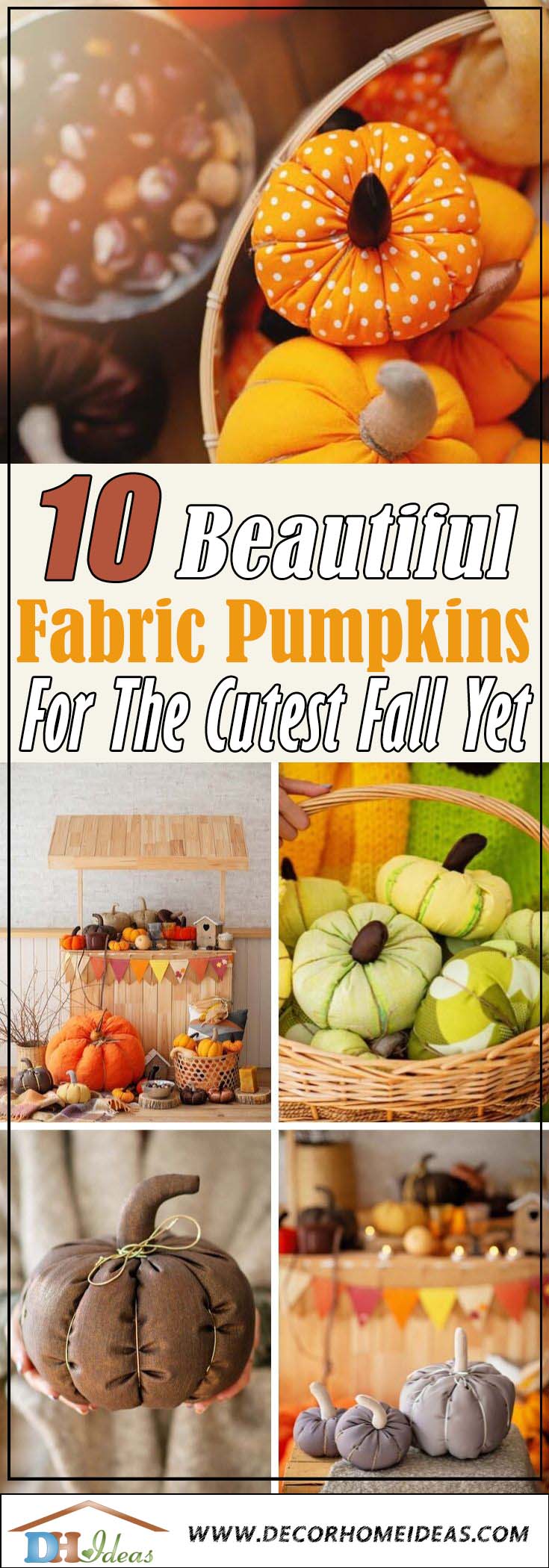 Best Fabric Pumpkins #fabric #pumpkin #falldecor #decorhomeideas