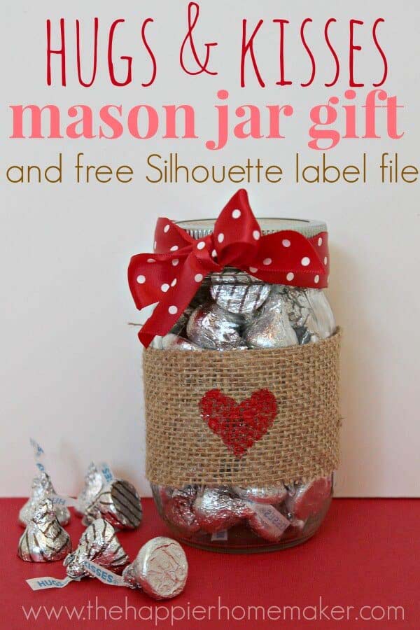 Hugs Kisses Mason Jar Gift #valentinesday #crafts #jars #gifts #decorhomeideas