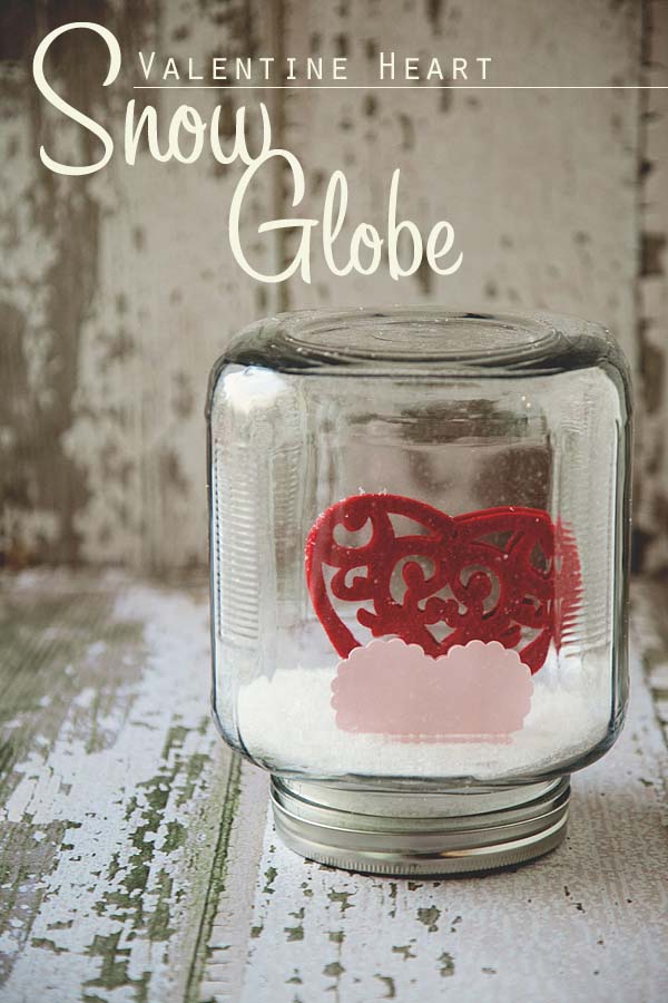 Valentine Snow Globe #valentinesday #crafts #jars #gifts #decorhomeideas