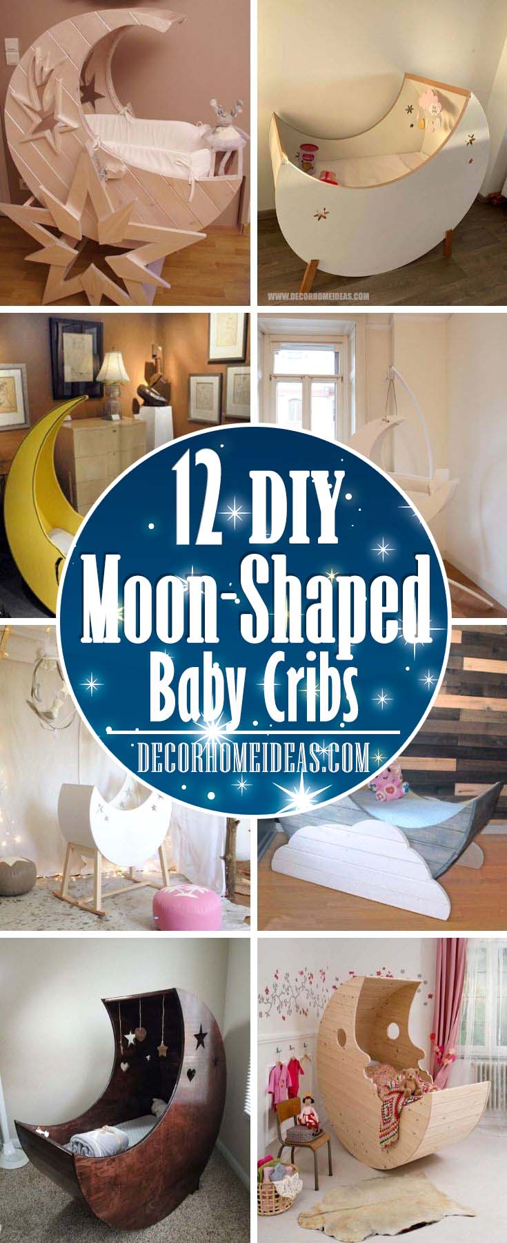 DIY Moon Shaped Baby Crib. How To Make Your Own Moon-Shaped Baby Crib. Supplies and materials, ideas and photos.  #moon #crib #baby #cot #decorhomeideas