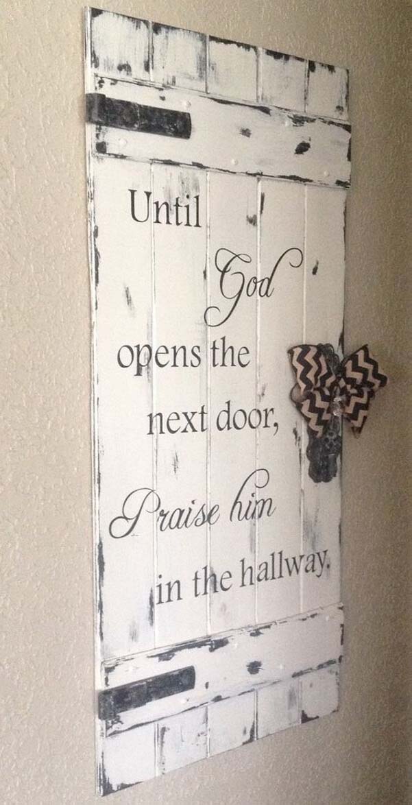 Quote on a Repurposed Shutter #diy #porch #sign #decorhomeideas