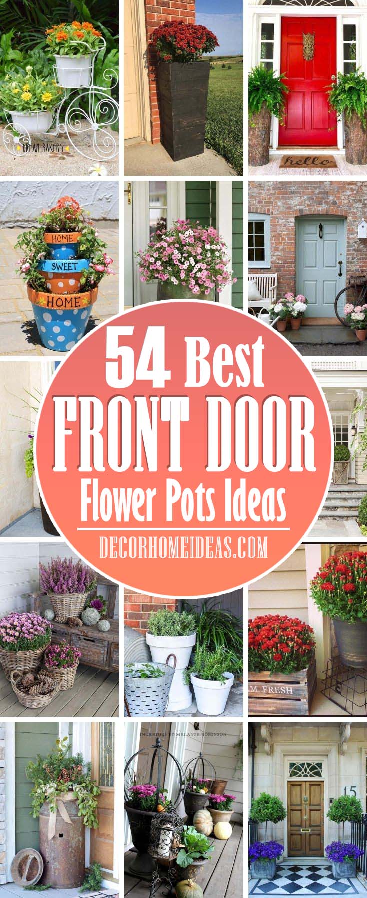 Best Front Door Flower Pots Ideas. Something very simple and also very beautiful you can do for your front door entrance is to have flower pots. Display them on either side of the door or in its vicinity. #decorhomeideas