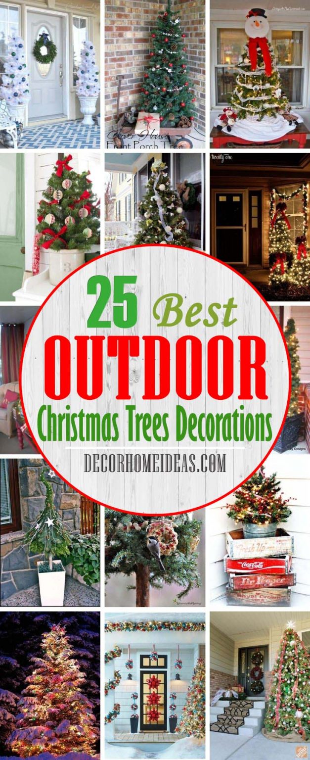 25 Amazing Outdoor Christmas Tree Decorations