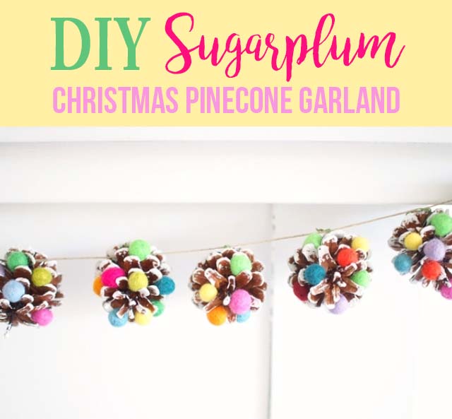 Sugarplums and Pine Cones #Christmas #DIY #garland #decorhomeideas