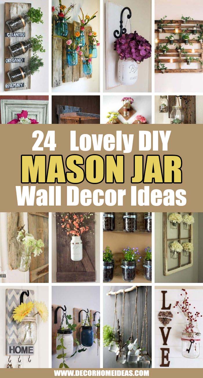 Best Mason Jar Wall Decor Ideas. Bring a touch of this homey, rustic feeling to your house by integrating Mason jars into your decor; these wonderful projects are sure to spark plenty of DIY ideas. #decorhomeideas