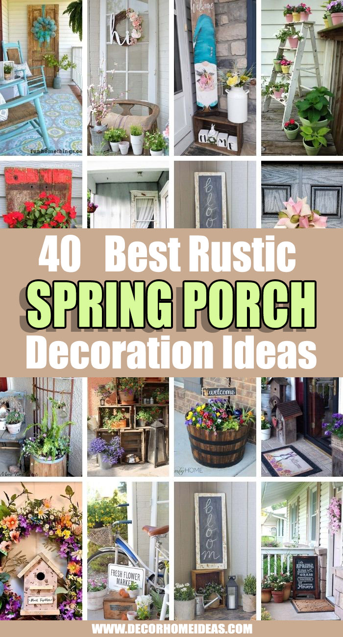 Best Rustic Spring Porch Decor Ideas. Spring is officially here and if you have not started decorating your outdoor spaces yet, it is time to begin with your front porch. These rustic spring porch decor ideas are the best! #decorhomeideas