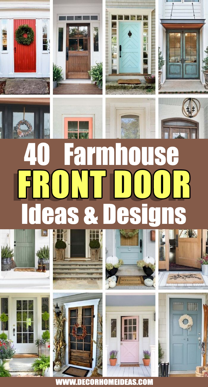 Best Farmhouse Front Door Ideas. These farmhouse front door ideas are perfect for anyone trying to infuse a little of the classic farmhouse style into their life.  #decorhomeideas