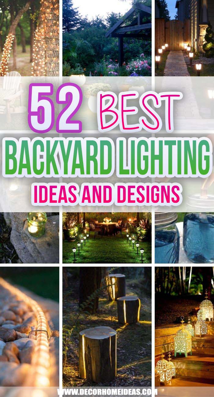 Best Backyard Lighting Ideas. Backyard lighting ideas can make your yard or garden the perfect outdoor retreat to spend more time with family and friends or just to relax. #decorhomeideas