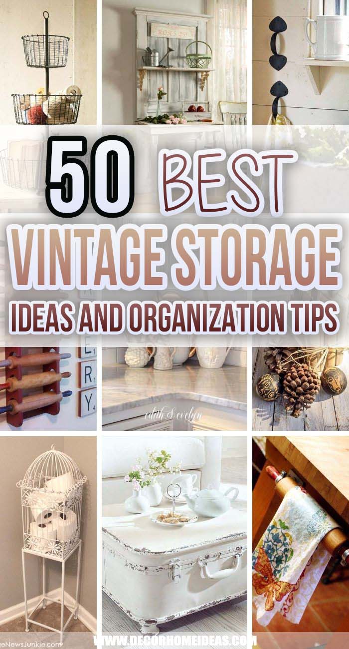 Best Vintage Storage Ideas. The best vintage storage ideas for instant organization and declutter. Keep your home neat and tidy while adding rustic and vintage flair to it. #decorhomeideas