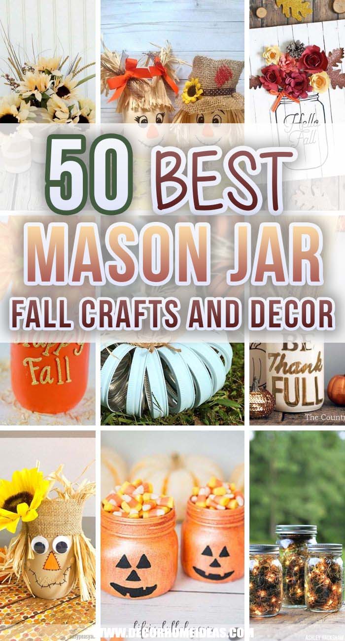 Best Mason Jar Fall Crafts. Embrace the most colorful season of the year with these creative mason jar fall crafts. They are easy to do and are a lot of fun. #decorhomeideas