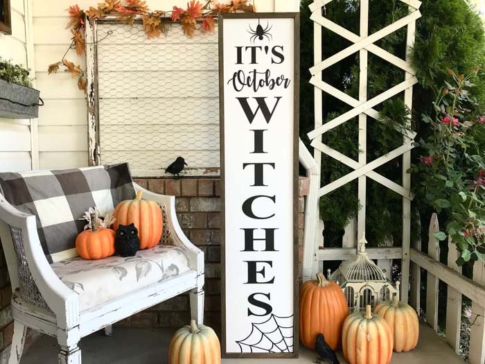 34. October is Halloween Month Reminder Sign #frontporch #halloween #decorhomeideas