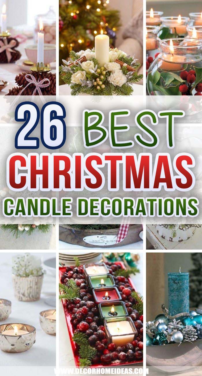 Best Christmas Candle Centerpieces. Justify your Christmas candle obsession with these Christmas candle decorations that you can use as centerpieces, decorations, and more. We've rounded up the 25 best Christmas candleholders right here. #decorhomeideas