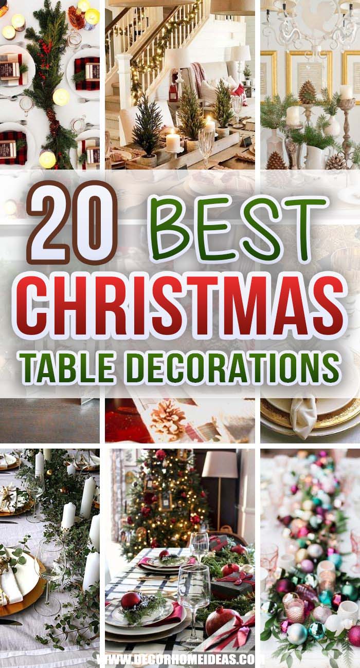 Best Christmas Table Decorations. Do not underestimate the power of a nicely decorated Christmas table. It will make a difference and create a holiday mood around the table. #decorhomeideas