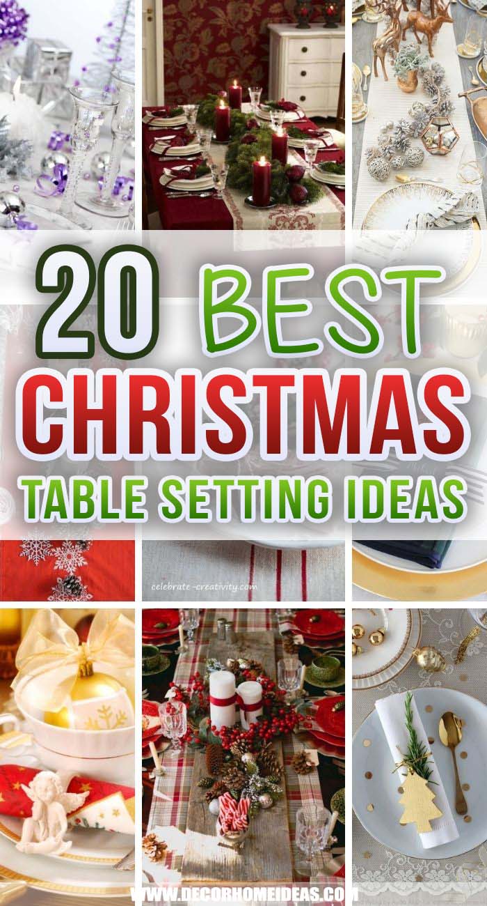 Best Christmas Table Setting Ideas. Transform your Christmas table with these sophisticated table setting ideas. From gold decorations to tasteful centerpieces, it'll be an unforgettable holiday dinner. #decorhomeideas