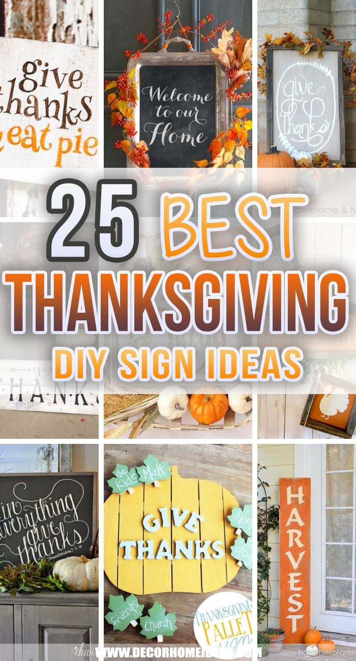 Best DIY Thanksgiving Signs. DIY Thanksgiving signs are a great way to express your style and let your family and guests feel what the holiday is really all about.  #decorhomeideas