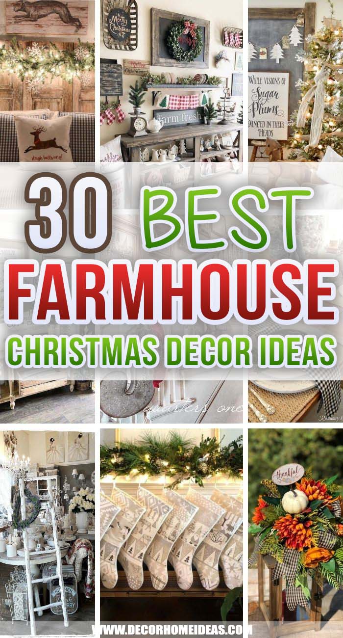 Best Farmhouse Christmas Decor Ideas. Farmhouse Christmas decor and rustic Christmas decor are beautiful ways to decorate for the holidays. They bring warmth and coziness to every home. #decorhomeideas