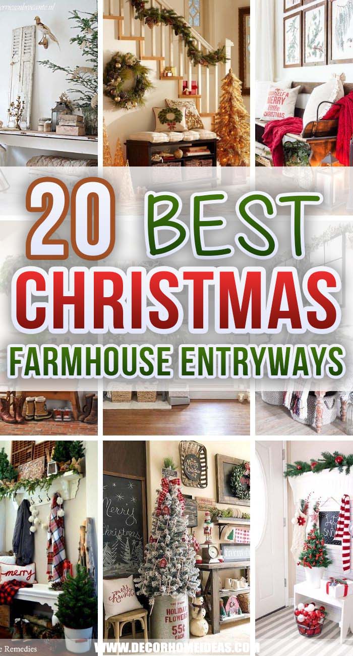 Best Farmhouse Christmas Entryways. These are the best farmhouse and rustic entryway Christmas decorations you will find. Inspire yourself and make your entryway even better. #decorhomeideas