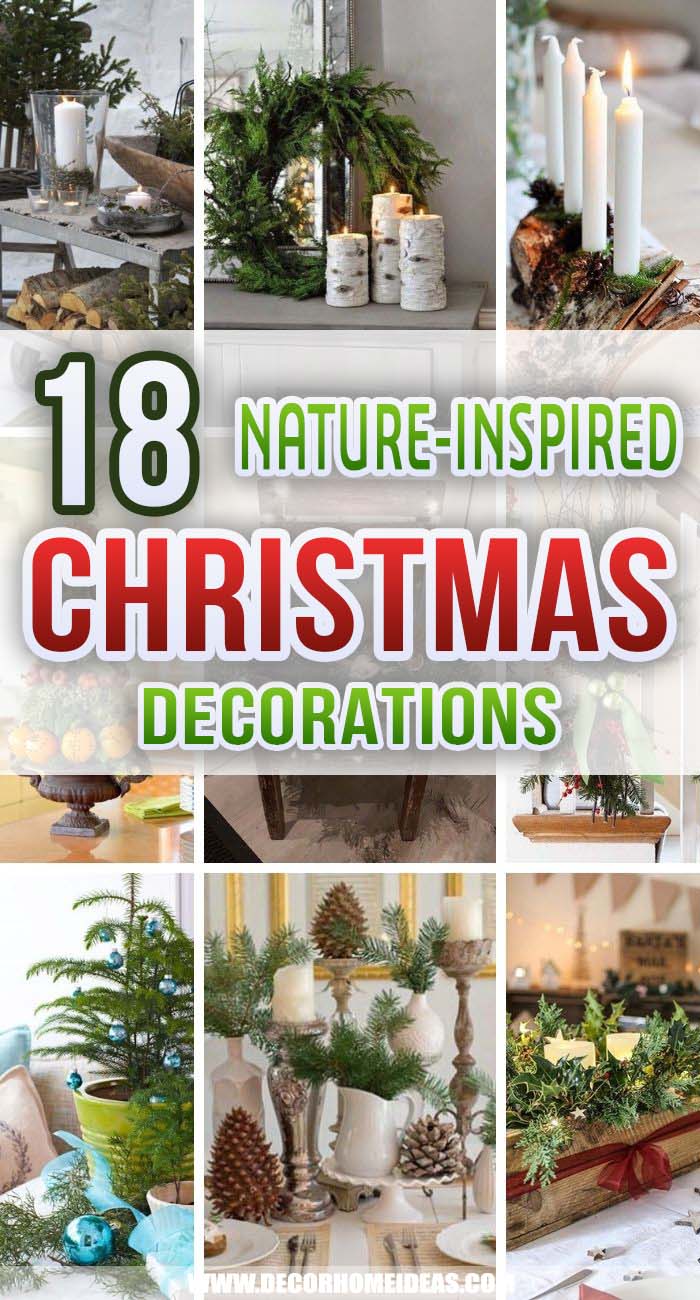 Best Nature-Inspired Christmas Decorations. Give your home a Christmas makeover with some natural decorations. Feel the nature in your home. #decorhomeideas