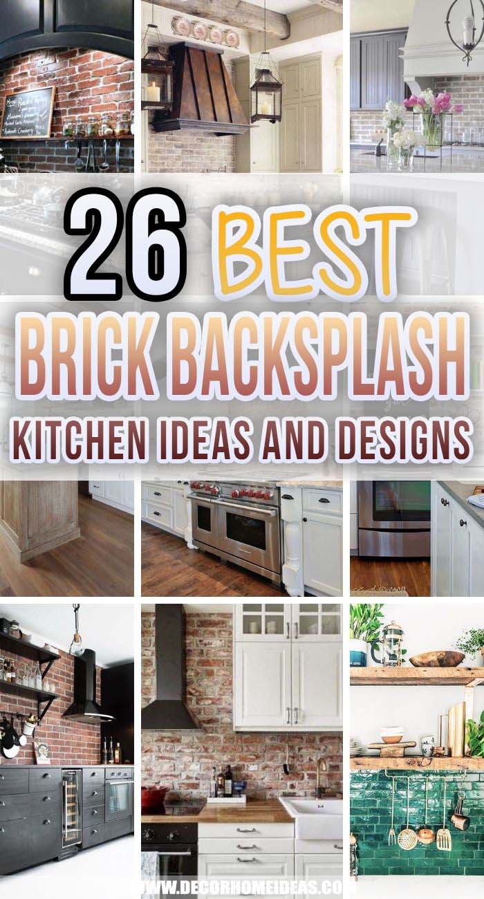 Best Brick Backsplash Kitchen Ideas. A brick backsplash might be wonderful for nearly any kind of kitchen decor so you should consider these fantastic brick backsplash kitchen ideas for your next makeover. #decorhomeideas