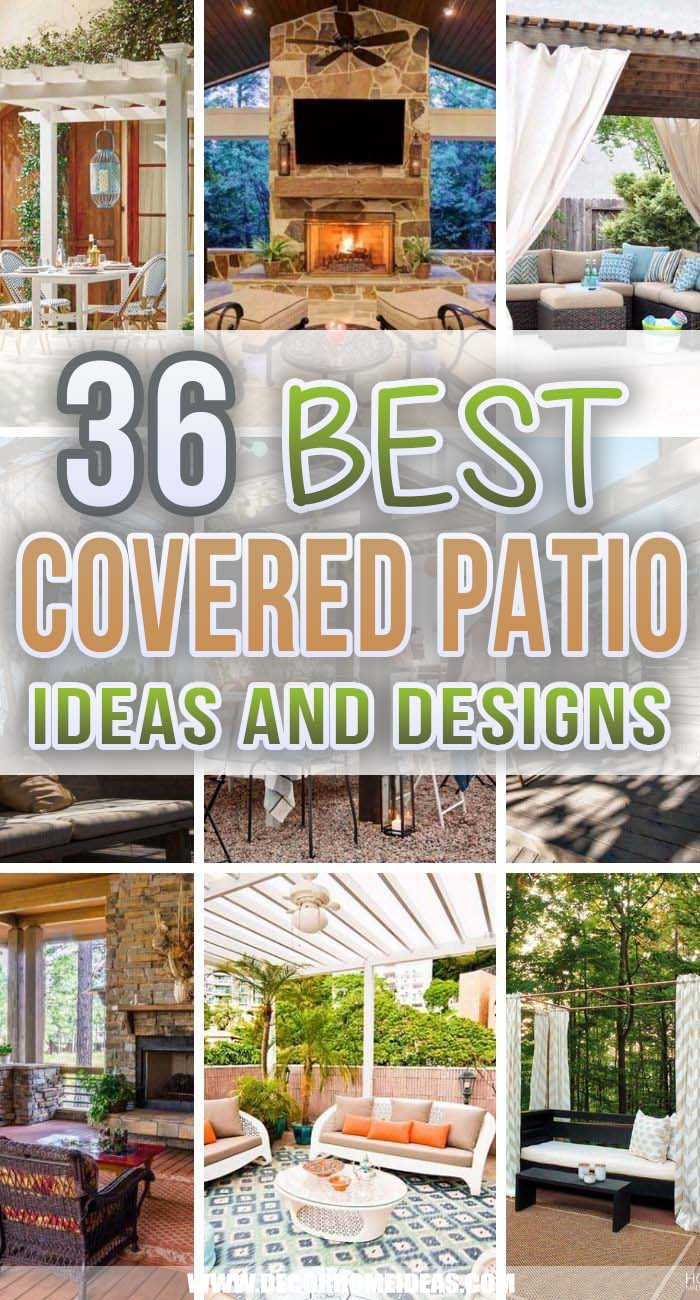Best Covered Patio Ideas. If you need more shade for your yard, consider a covered patio. These covered patio ideas will show you some beautiful examples. #decorhomeideas