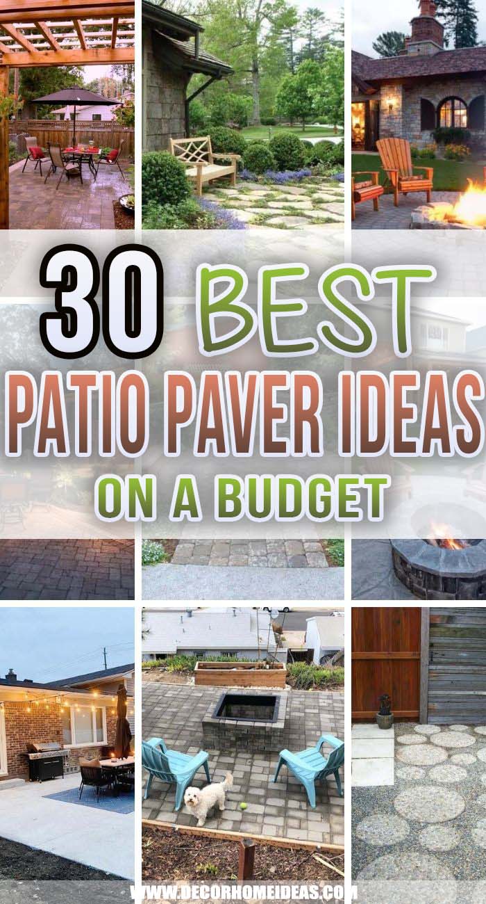 Best Cheap Patio Paver Ideas. Get inspired with these cheap patio paver ideas that will tremendously improve the look of backyard space and create texture with various types, sizes, and styles. #decorhomeideas