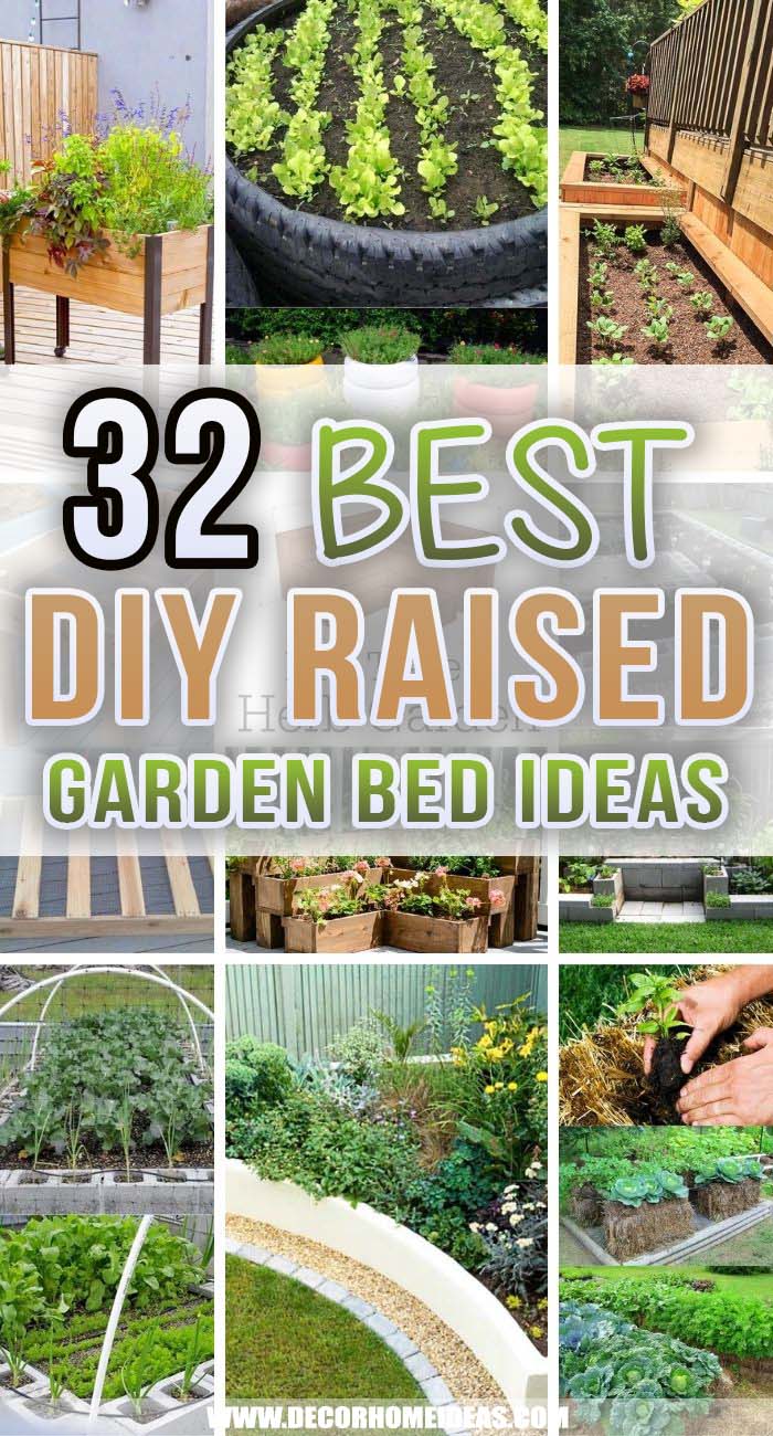 Best DIY Raised Garden Bed Ideas. Best DIY raised garden bed ideas and designs with easy tutorials and plans. Learn how to build raised beds or vegetable and flower garden box planters with inexpensive materials! #decorhomeideas