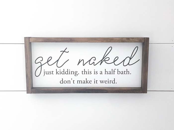 Get Naked Half Bathroom Wall Sign #decorhomeideas