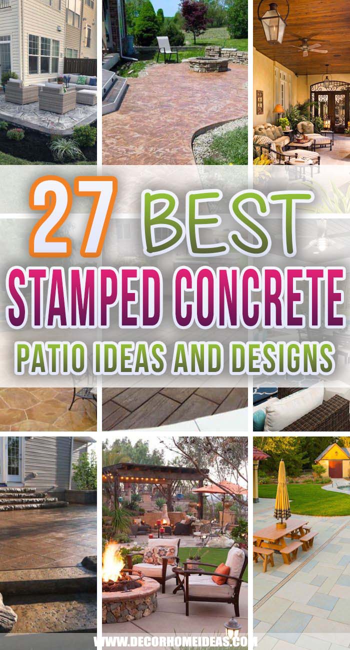 Best Stamped Concrete Patio Ideas. If you love the look of stone but aren’t exactly enticed by the cost or labor, these best stamped concrete patio ideas will choose the one that suits your landscaping. #decorhomeideas