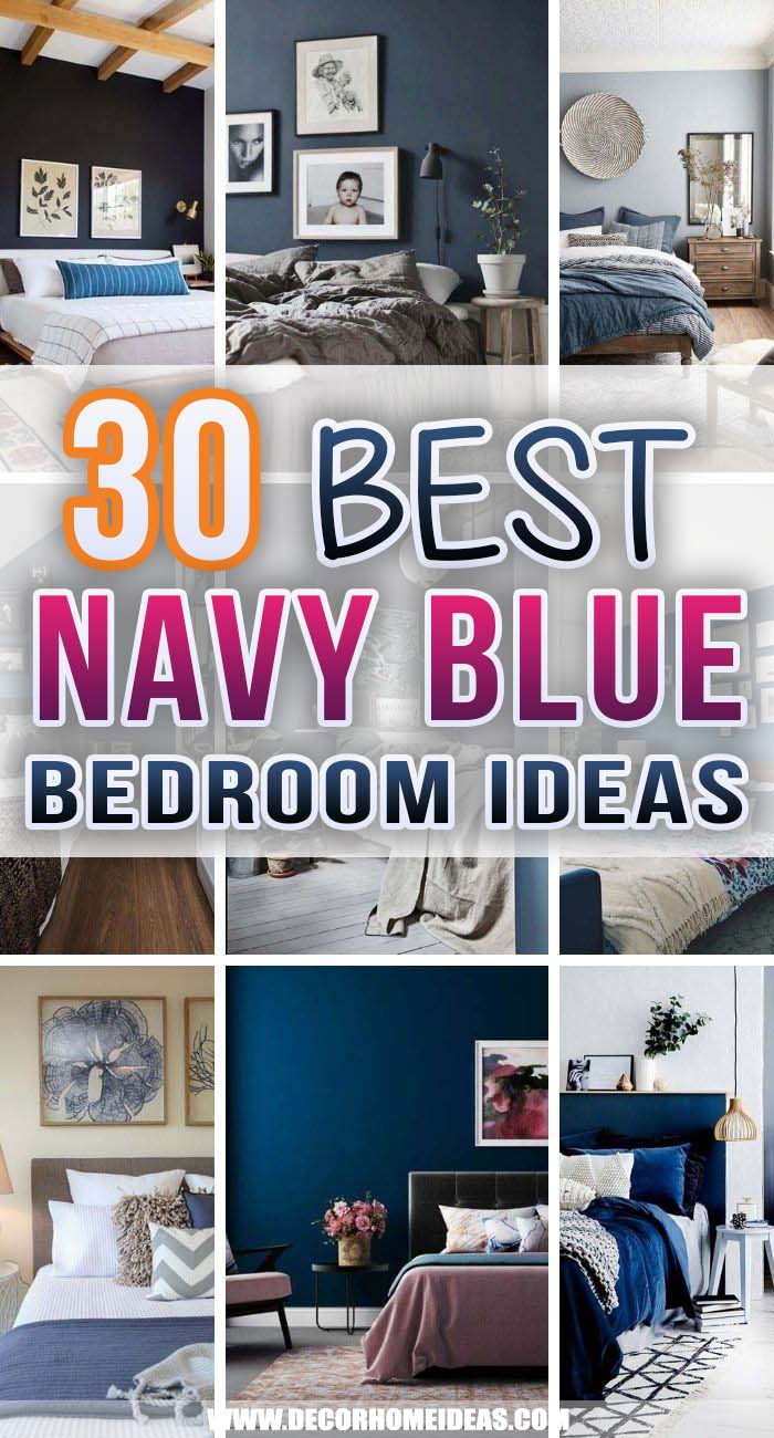 Best Navy Blue Bedroom Ideas. Are you looking for a way to create a cozy and relaxing atmosphere in your bedroom? Look no more! These are the best navy blue bedroom ideas to create an oasis of tranquility.  #decorhomeideas