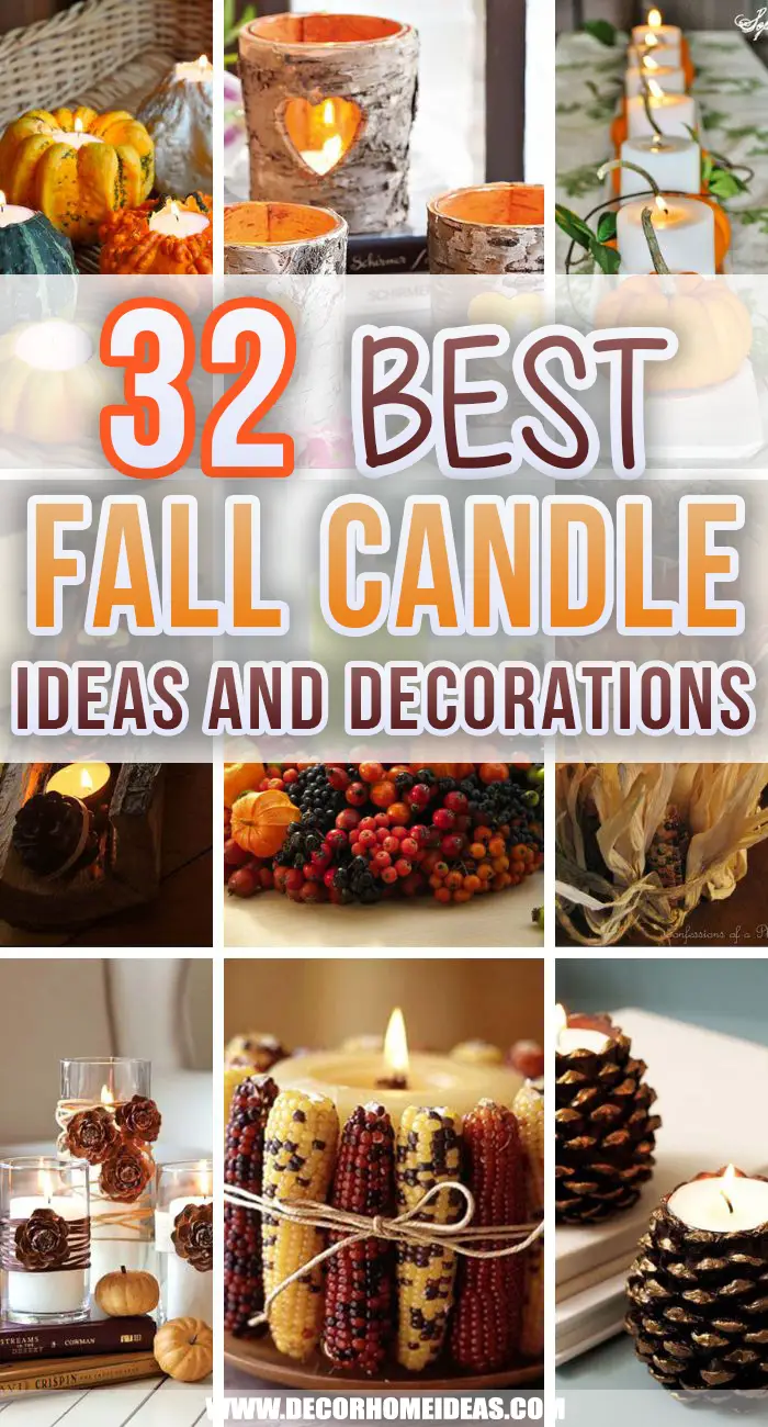 Best Fall Candle Decorations. One of the easiest ways to decorate your home for the fall season is by using candles. We have collected the best Fall Candle Decorations - check it out! #decorhomeideas