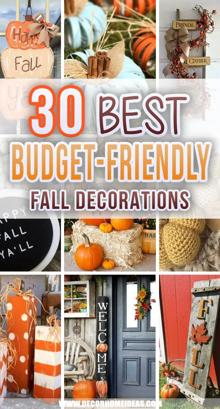 Budget Friendly Fall Decorations. Autumn itself provides a bounty of inexpensive fall decorating ideas. Here are the 30 best cheap fall decor ideas for you to get your fall style on! #decorhomeideas