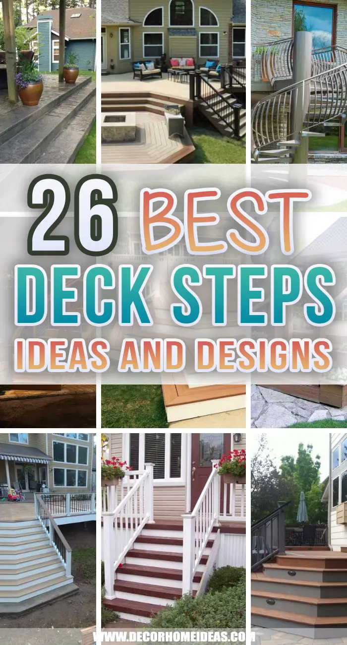 Best Deck Steps Ideas. Beautifully designed deck steps and stairs will add more appeal to your existing deck. Decorate deck stairs with flower pots or crafted railings for even more glamour. #decorhomeideas