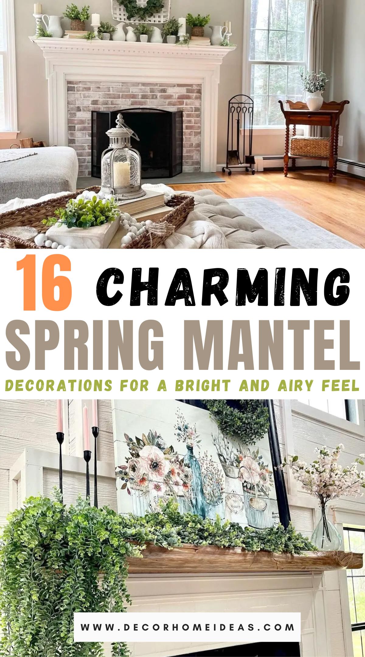 16 Fresh and Inspiring Ideas for Spring Mantel Decorating